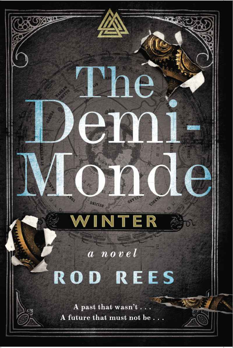 The Demimonde Winter Rod Rees