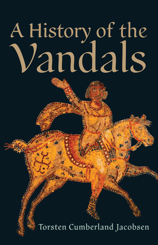 A History Of The Vandals Torsten Cumberland Jacobsen