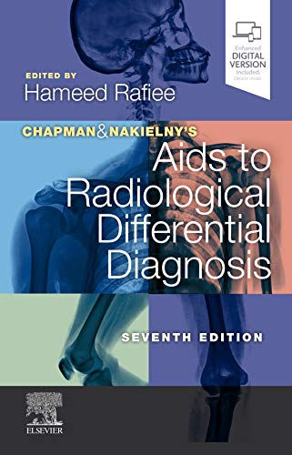 Chapman Nakielnys Aids To Radiological Differential Diagnosis 7th Edition Hameed Rafiee