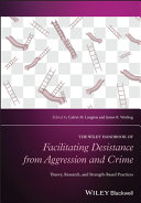 Facilitating Desistance From Aggression And Crime Theory Research And Strengthbased Practices Calvin M Langton