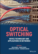 Optical Switching Device Technology And Applications In Networks Dalia Nandi