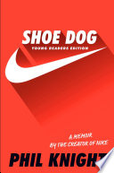Shoe Dog A Memoir By The Creator Of Nike Young Readers Edition Phil Knight