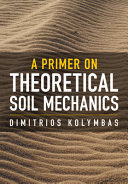 A Primer On Theoretical Soil Mechanics Dimitrios Kolymbas