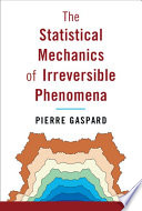 The Statistical Mechanics Of Irreversible Phenomena Pierre Gaspard