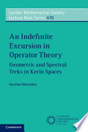 An Indefinite Excursion In Operator Theory Aurelian Gheondea