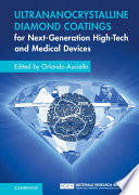 Ultrananocrystalline Diamond Coatings For Nextgeneration Hightech And Medical Devices Orlando Auciello