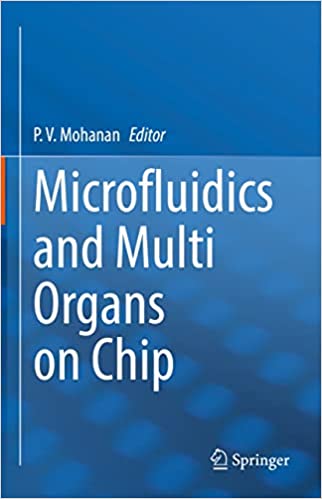 Microfluidics And Multi Organs On Chip P V Mohanan