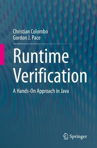 Runtime Verification A Handson Approach In Java Christian Colombo