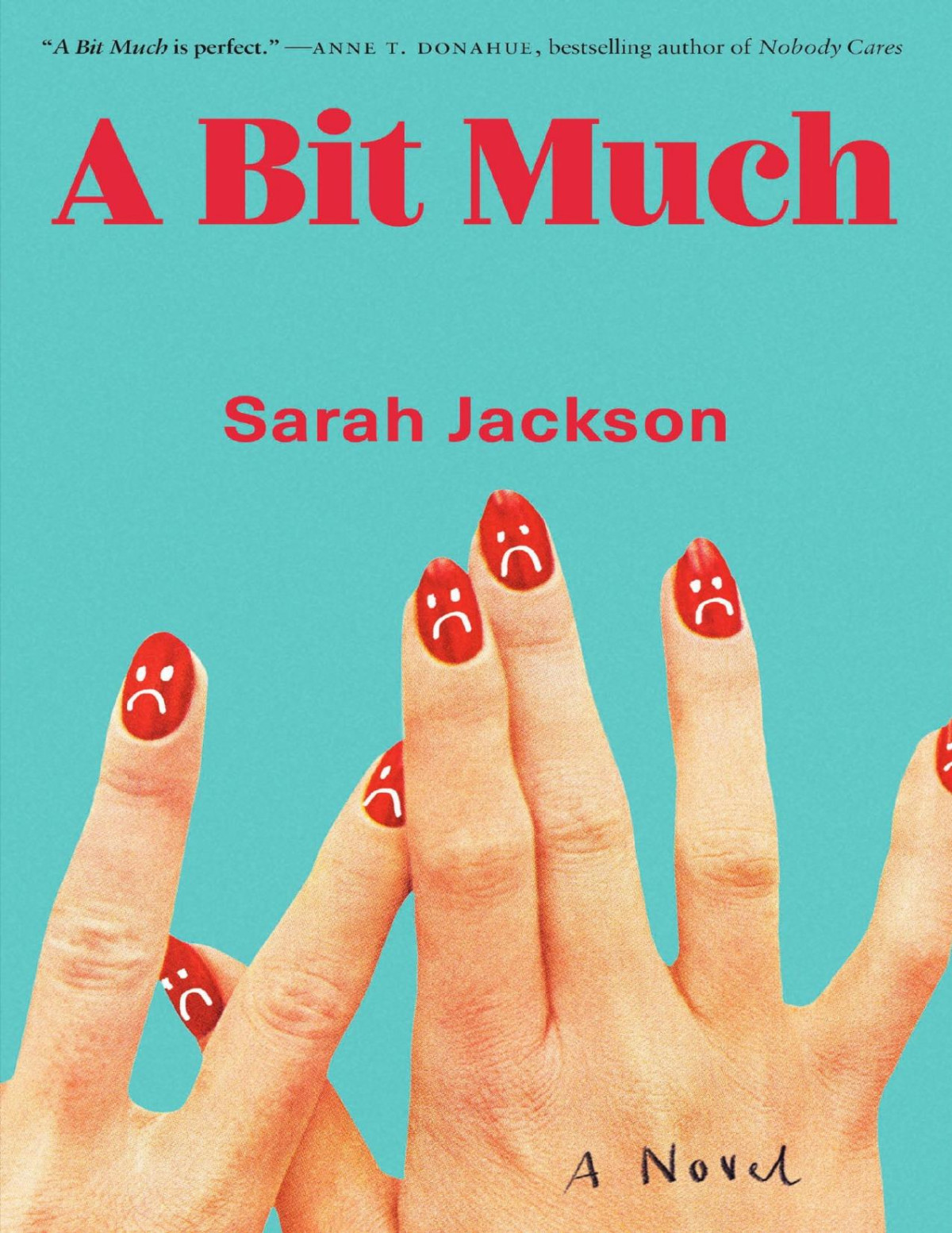 A Bit Much Sarah Jackson