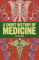 A Short History Of Medicine Parker Steve