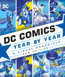 Dc Comics Year By Year New Edition A Visual Chronicle Alan Cowsill
