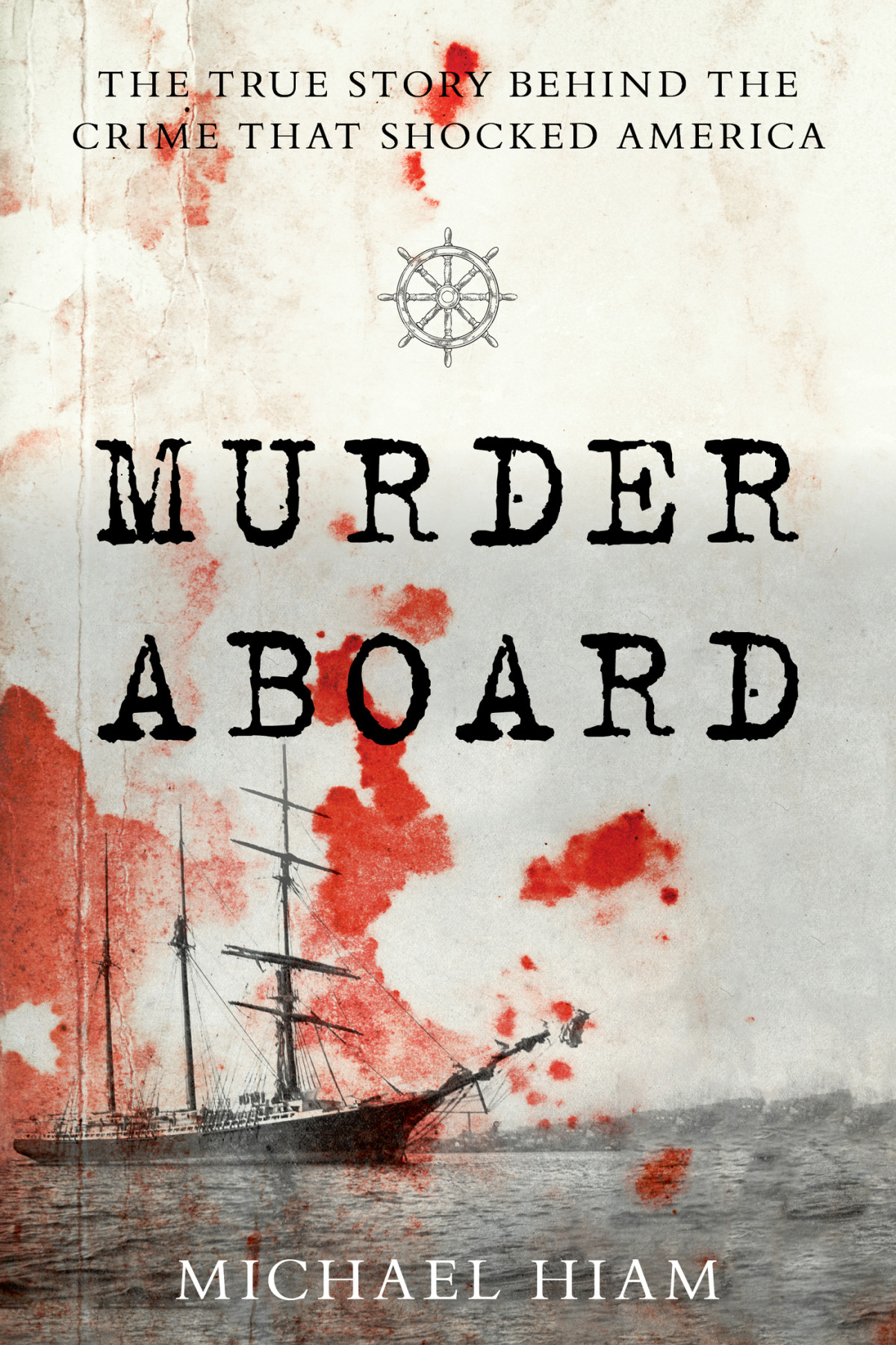 Murder Aboard Michael Hiam