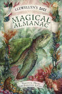 Llewellyns 2023 Magical Almanac Practical Magic For Everyday Living Faryn Hughes Llewellyn