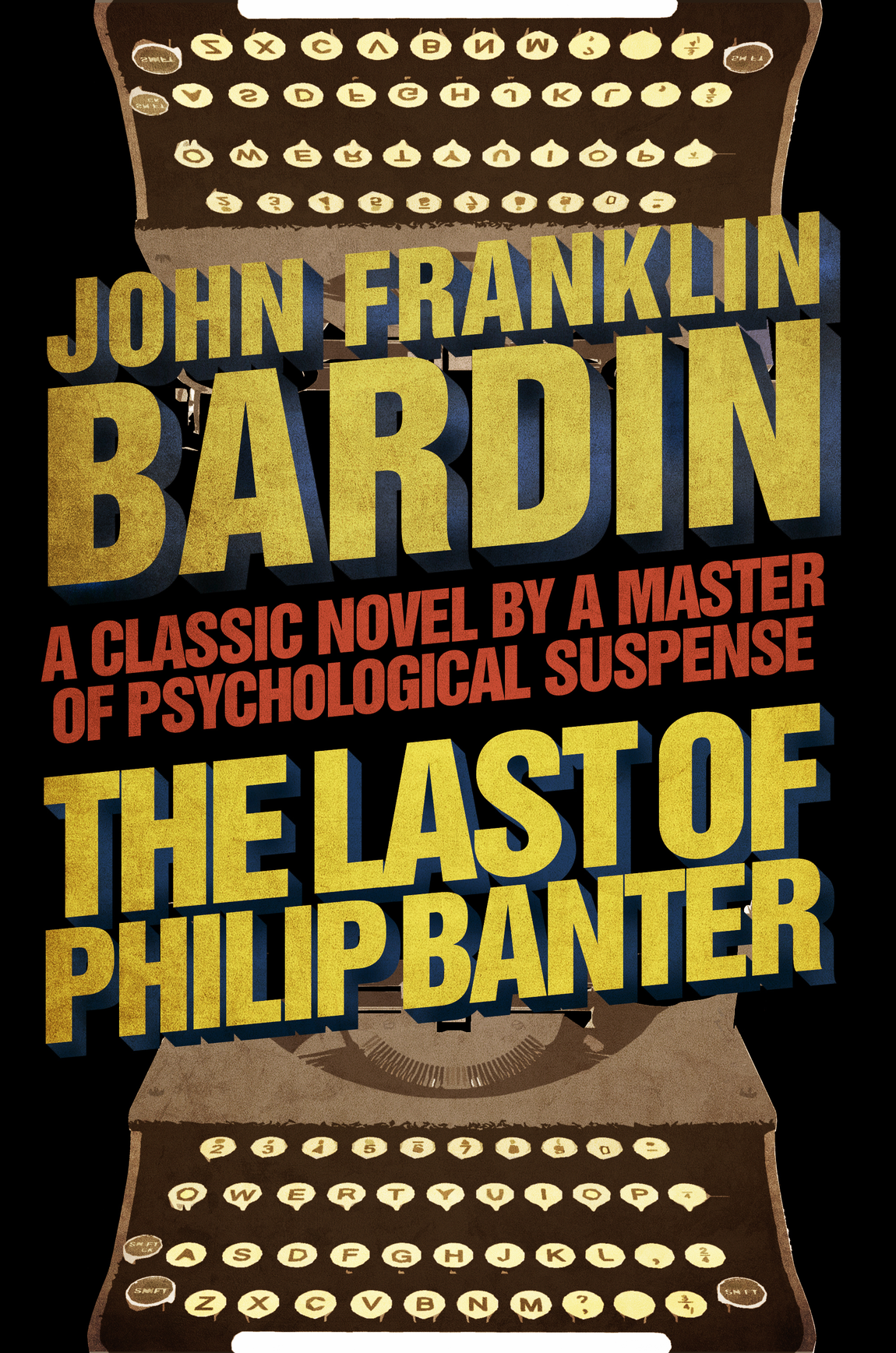 The Last Of Philip Banter John Franklin Bardin