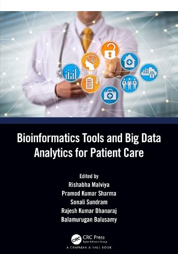 Bioinformatics Tools And Big Data Analytics For Patient Care Rishabha Malviya