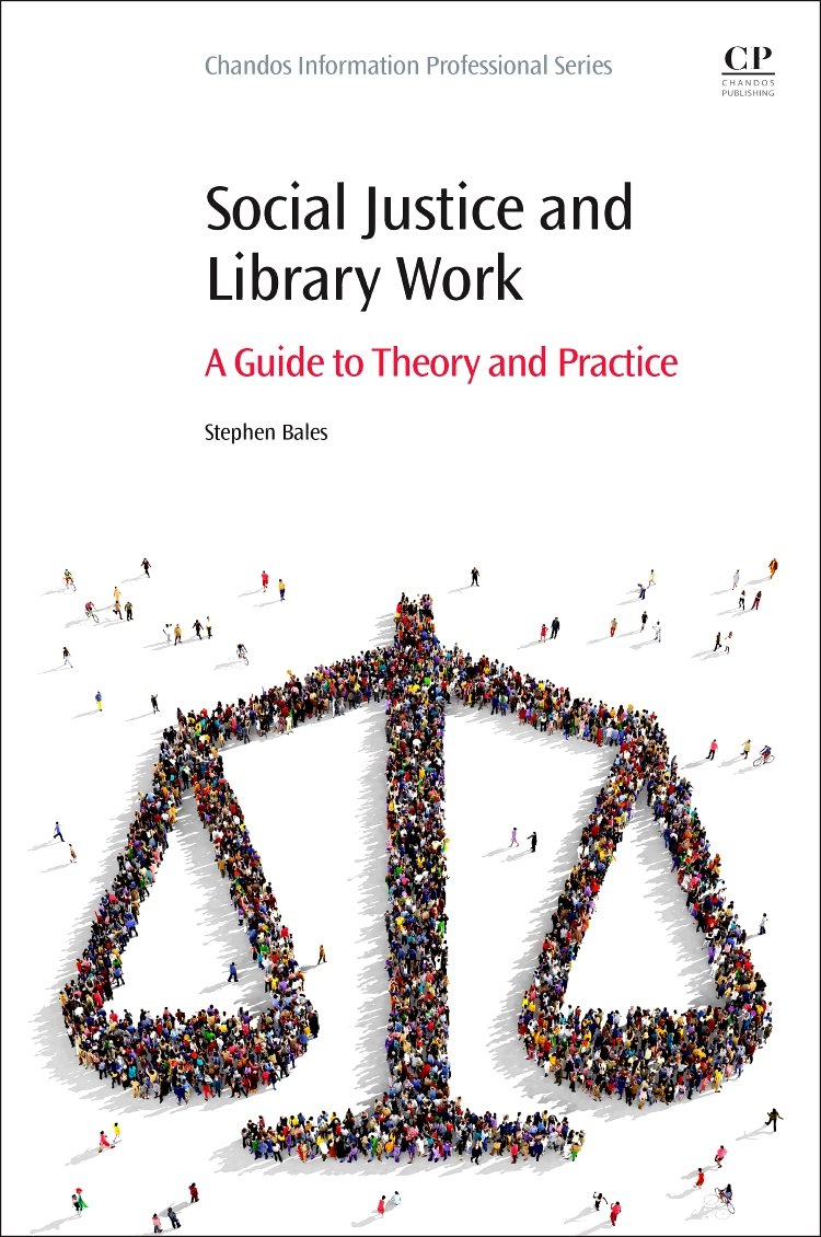 Social Justice And Library Work 1 Ebook Stephen Bales