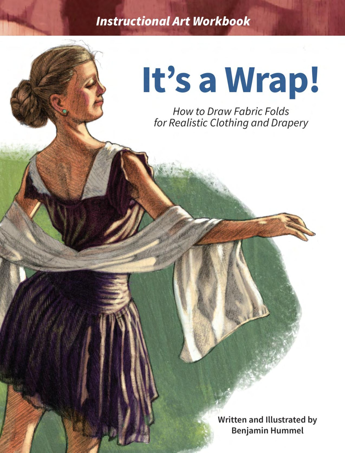 Its A Wrap 1st Edition Benjamin J Hummel