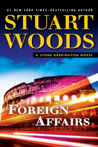 Foreign Affairs A Stone Barrington Novel Stuart Woods