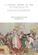 A Cultural History Of Hair In The Age Of Enlightenment Mary Harlow
