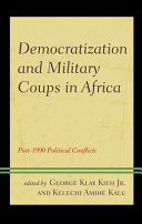 Democratization And Military Coups In Africa George Klay Kieh Jr