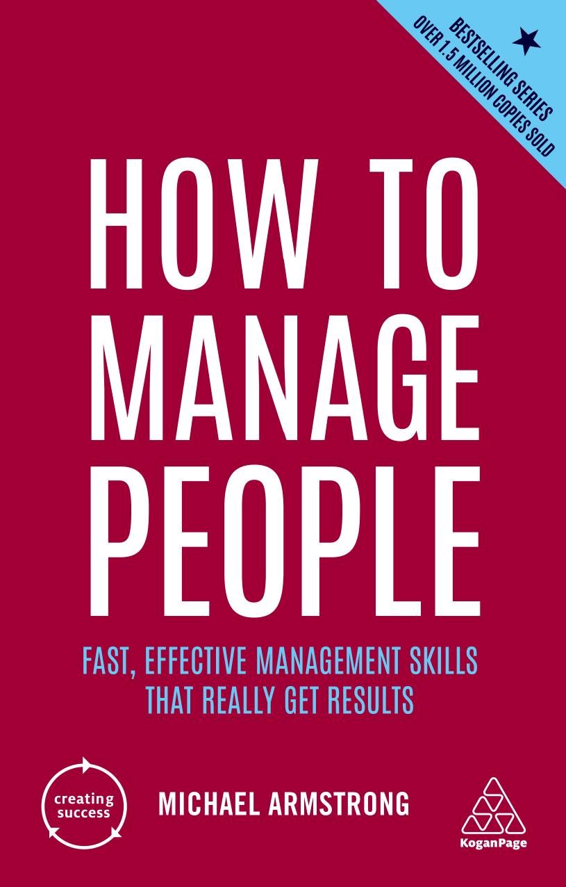 How To Manage People Fast Effective Management Skills That Really Get Results Creating Success 5th Edition 5th Michael Armstrong