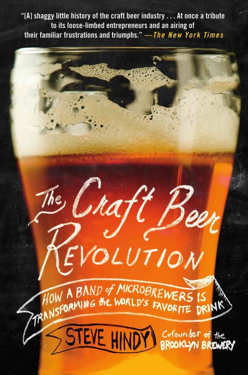 The Craft Beer Revolution Steve Hindy