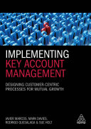 Implementing Key Account Management Mark Davies Javier Marcos