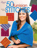 50 Tunisian Stitches Darla J Fanton