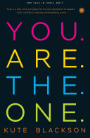 You Are The One A Bold Adventure In Finding Purpose Discovering The Real You And Loving Fully Kute Blackson