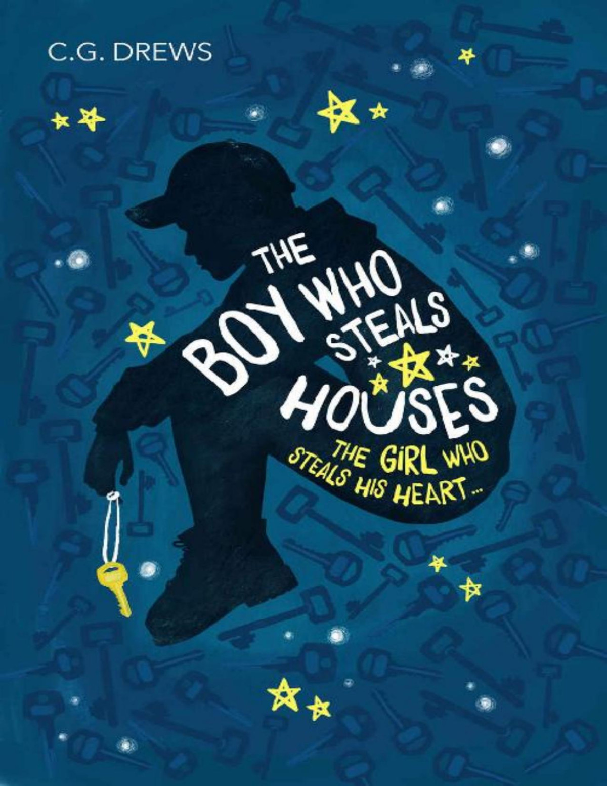 The Boy Who Steals Houses C G Drews