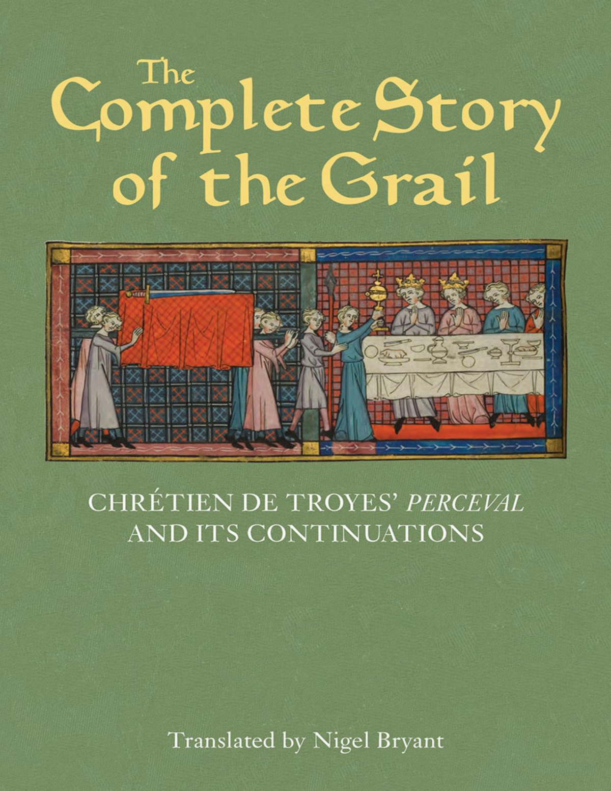 The Complete Story Of The Grail Chrtien De Troyes