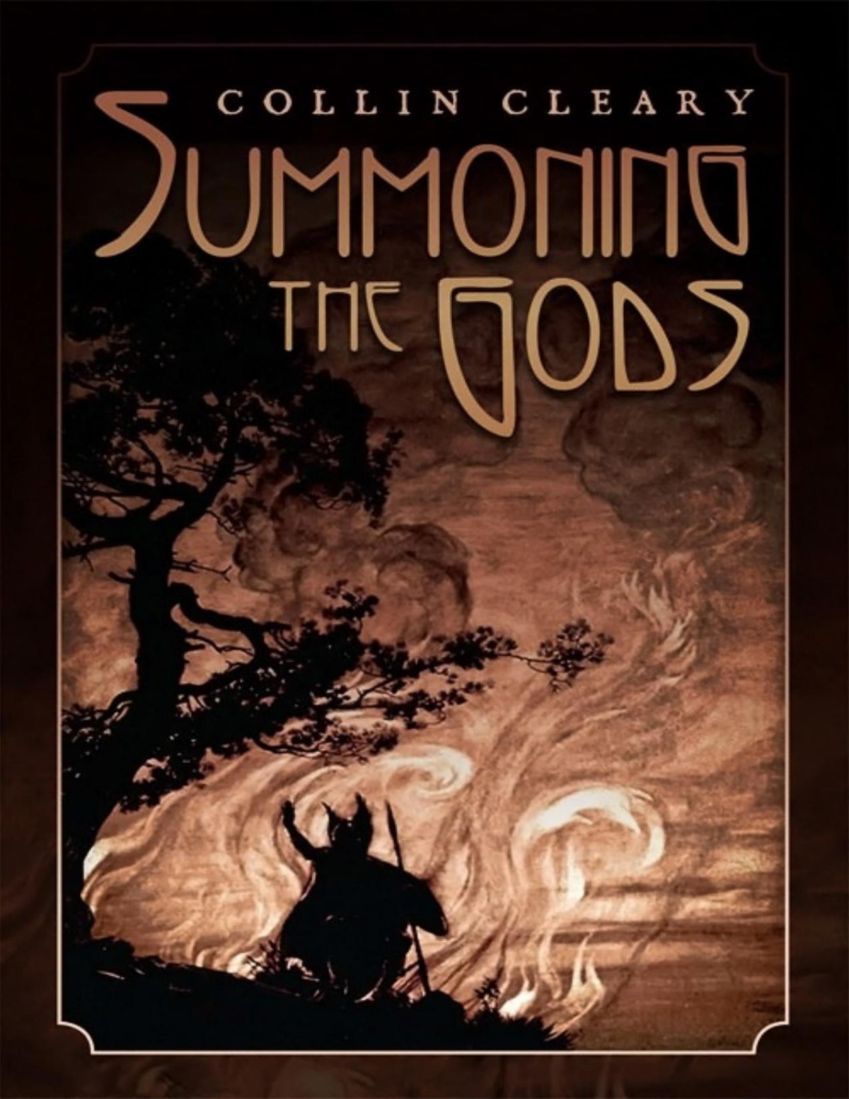 Summoning The Gods Collin Cleary
