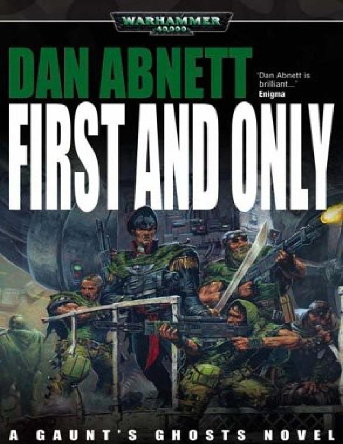 First And Only Dan Abnett