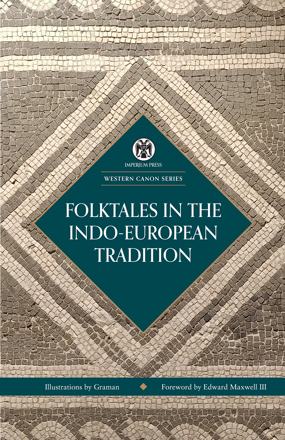 Folktales In The Indoeuropean Tradition Edward Maxwell Iii