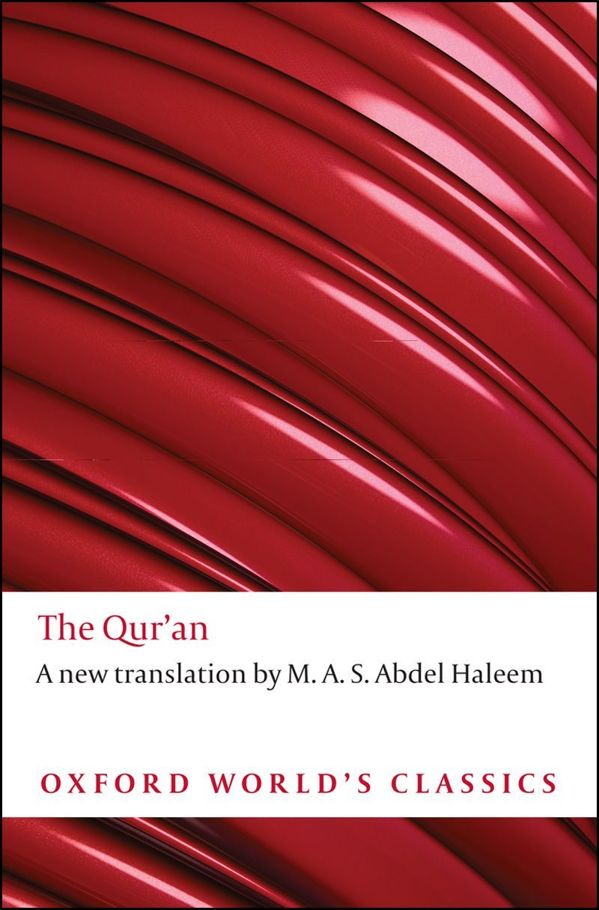 The Quran A New Translation By M A S Abdel Haleem M A S Abdel Haleem