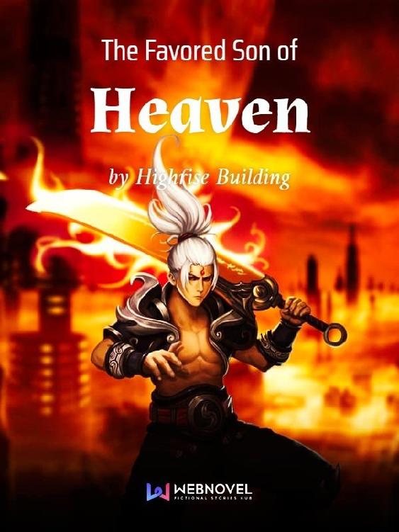 The Favored Son Of Heaven Chapter 21 Chapter 256 Highrise Building