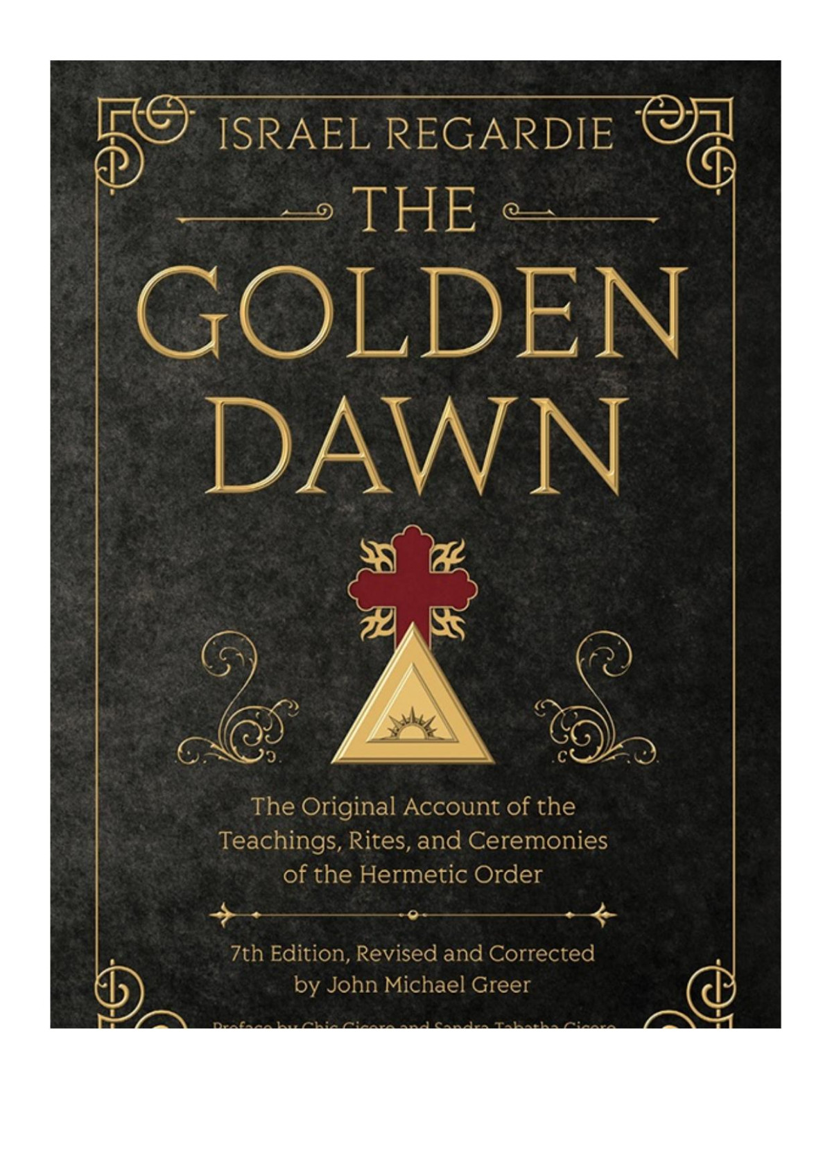 The Golden Dawn Israel Regardie