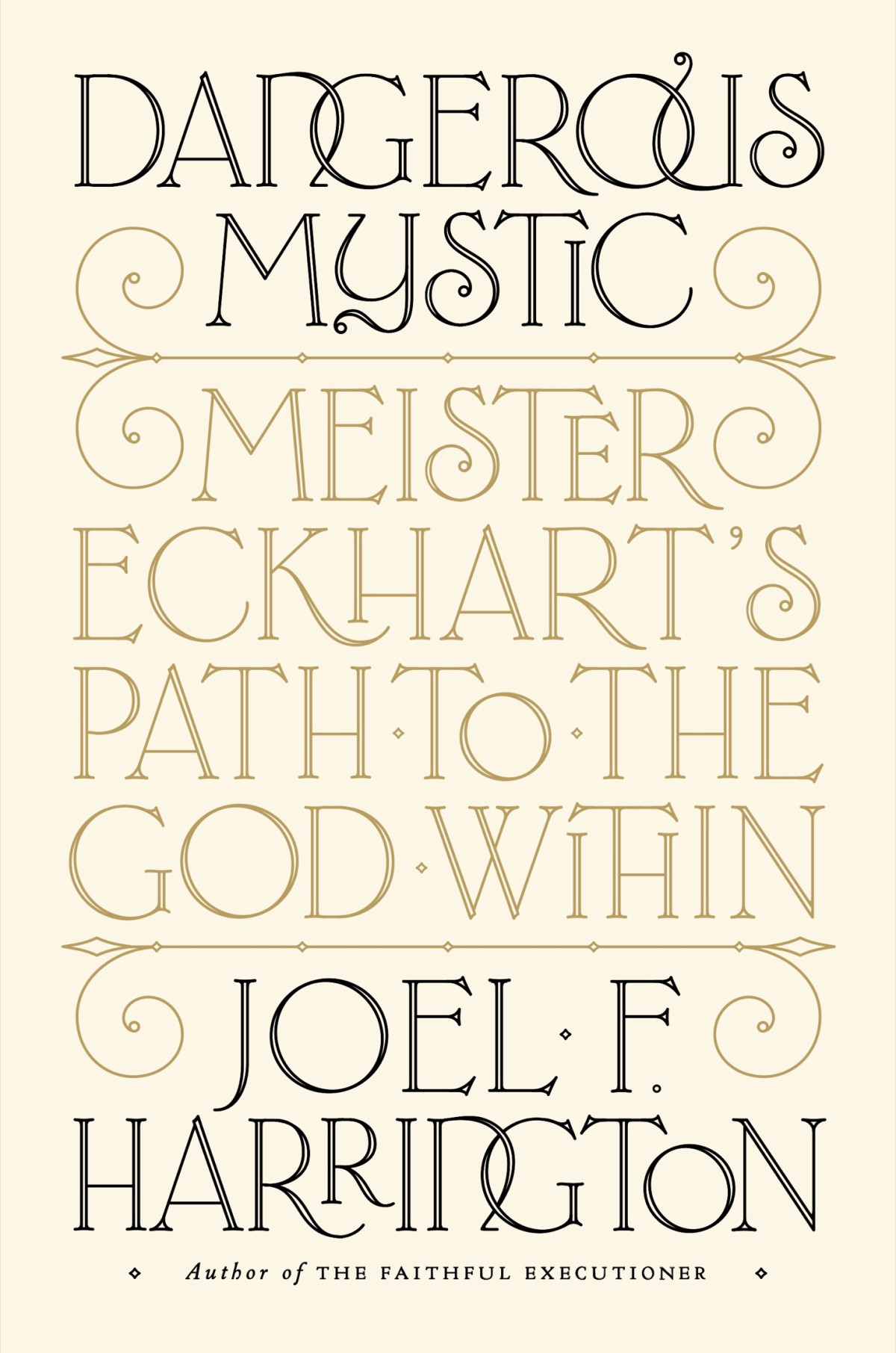 Dangerous Mystic Joel F Harrington
