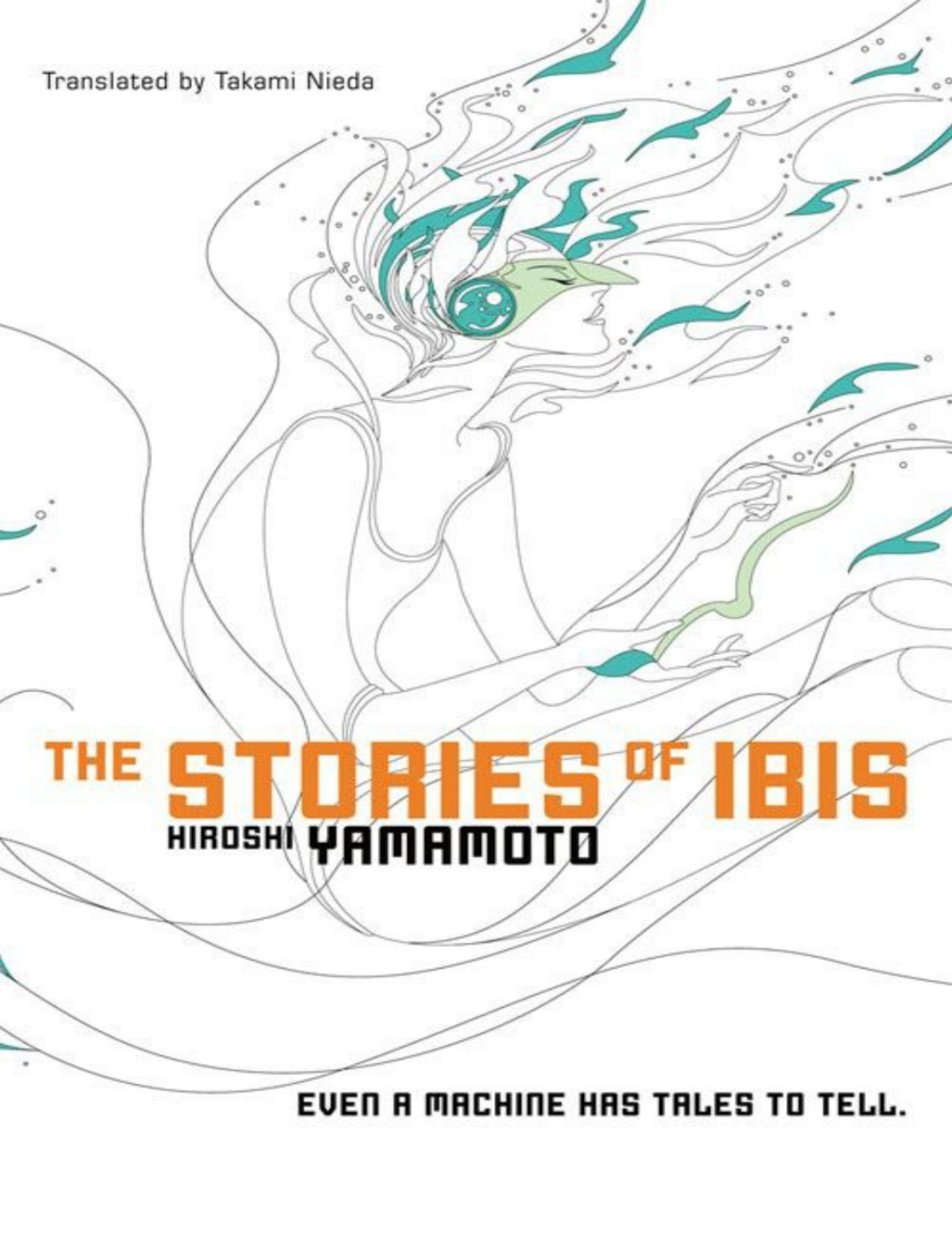The Stories Of Ibis Hiroshi Yamamoto