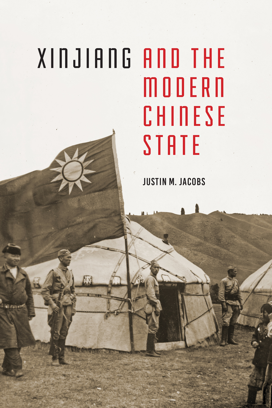 Xinjiang And The Modern Chinese State Jacobs Justin M