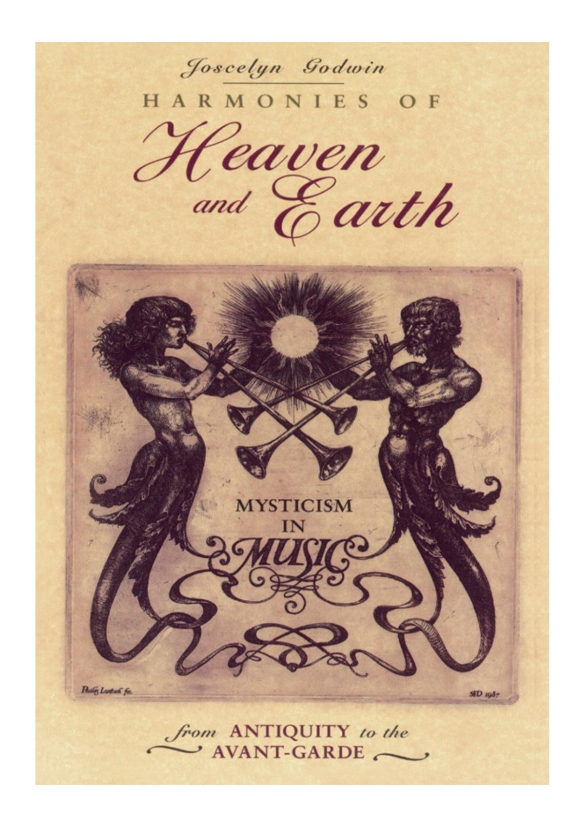 Harmonies Of Heaven And Earth Joscelyn Godwin