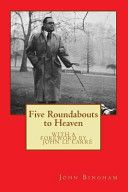Five Roundabouts To Heaven John Bingham