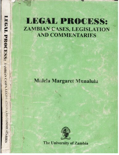Legal Process Zambian Cases Legislation And Commentaries Mulela Margaret Munalula