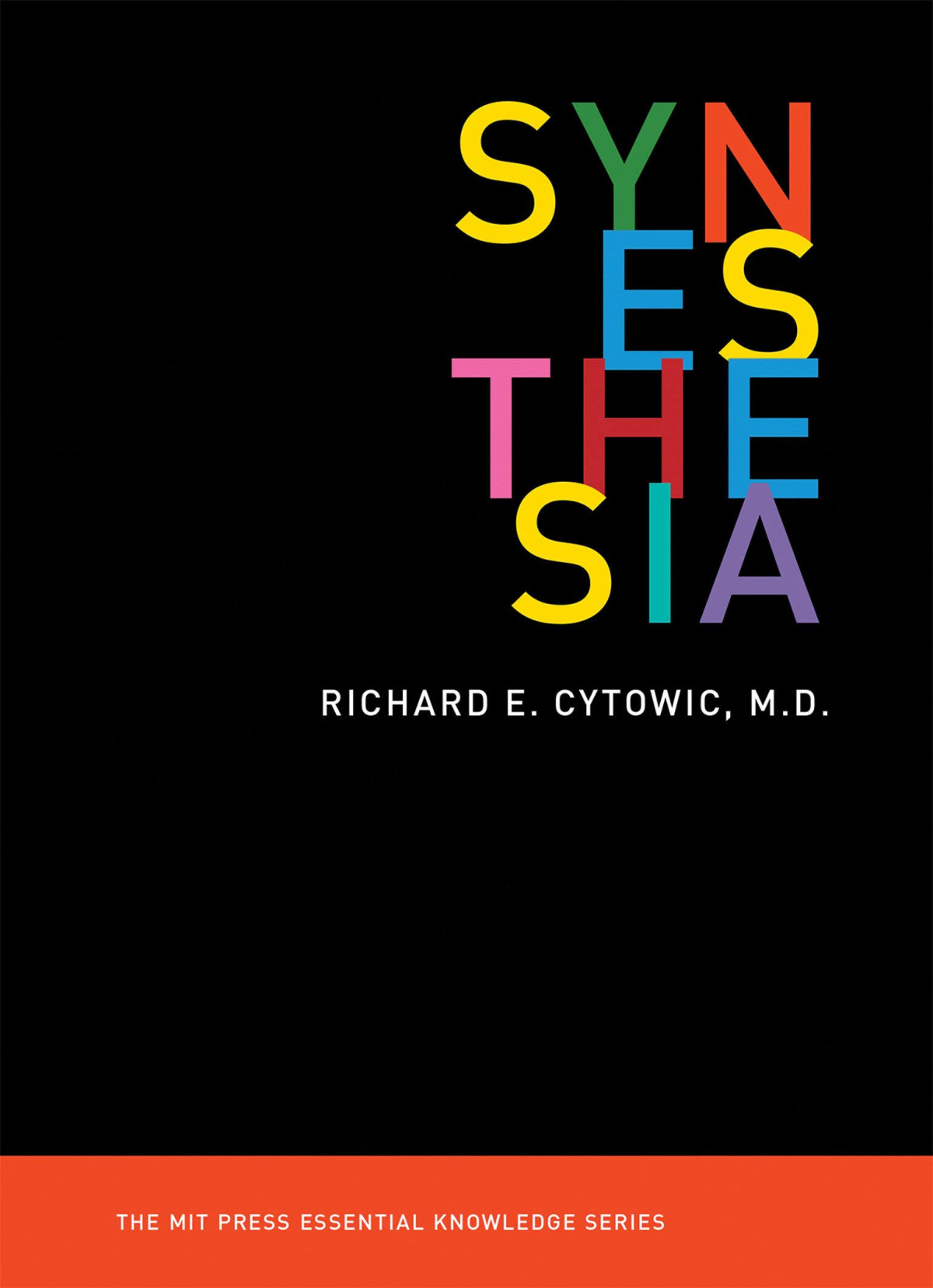 Synesthesia Richard E Cytowic