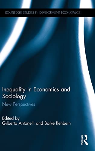 Inequality In Economics And Sociology New Perspectives Gilberto Antonelli