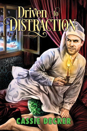 Driven To Distraction Cassie Decker