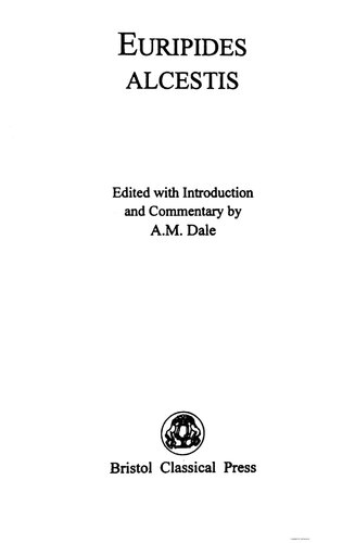 Alcestis Euripides A M Dale Ed