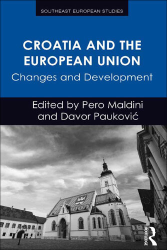 Croatia And The European Union Changes And Development Pero Maldini