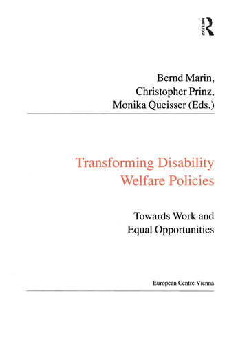 Transforming Disability Welfare Policies Towards Work And Equal Opportunities Christopher Prinz