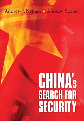 Chinas Search For Security Andrew J Nathan Andrew Scobell